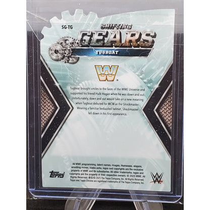 2025 Topps Chrome WWE Wrestling TUGBOAT Refractor Shifting Gears #SG-TG