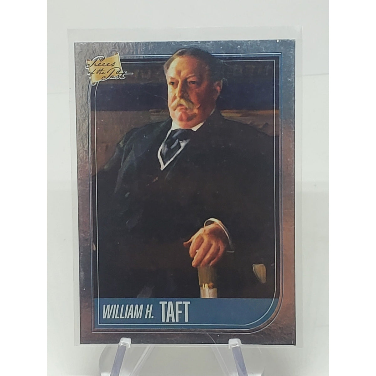 2021 Pieces of the Past Historical Edition WILLIAM H. TAFT Silver Foil Card