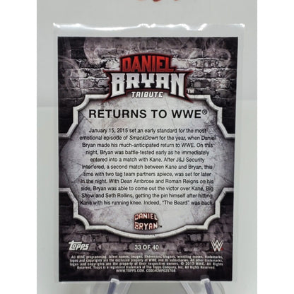 2017 Topps WWE Then Now Forever - Daniel Bryan Tribute Part 4 Fat Pack Daniel...