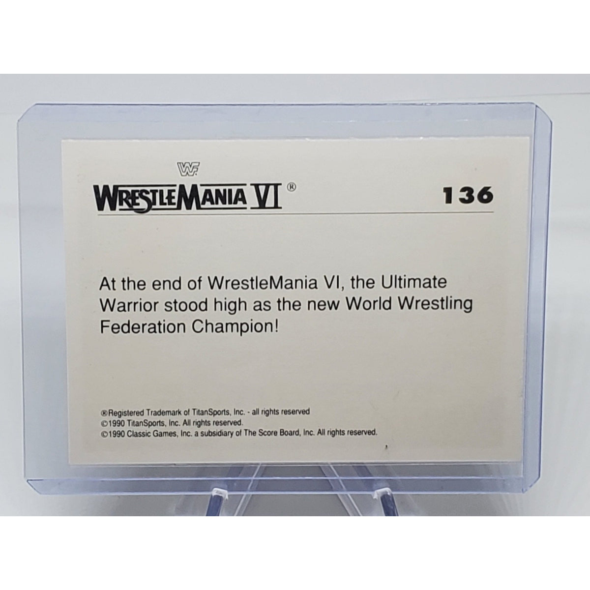 1990 Classic WWF The History of Wrestlemania The Ultimate Warrior #136