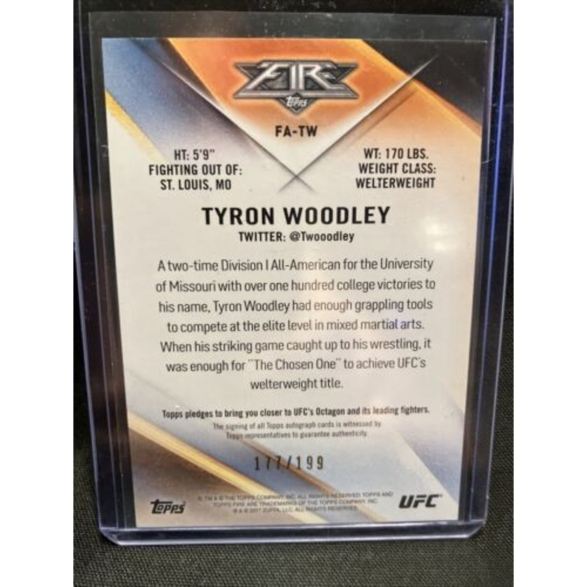 2017 UFC Topps Fire Auto /199 Tyron Woodley Mint Condition SSP - Pack Fresh #177