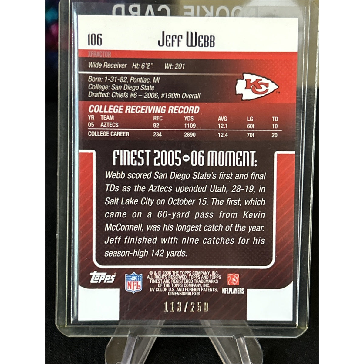 2006 Topps Finest JEFF WEBB RC 113/250 Red Xfractor Kansas City Chiefs / Fresh