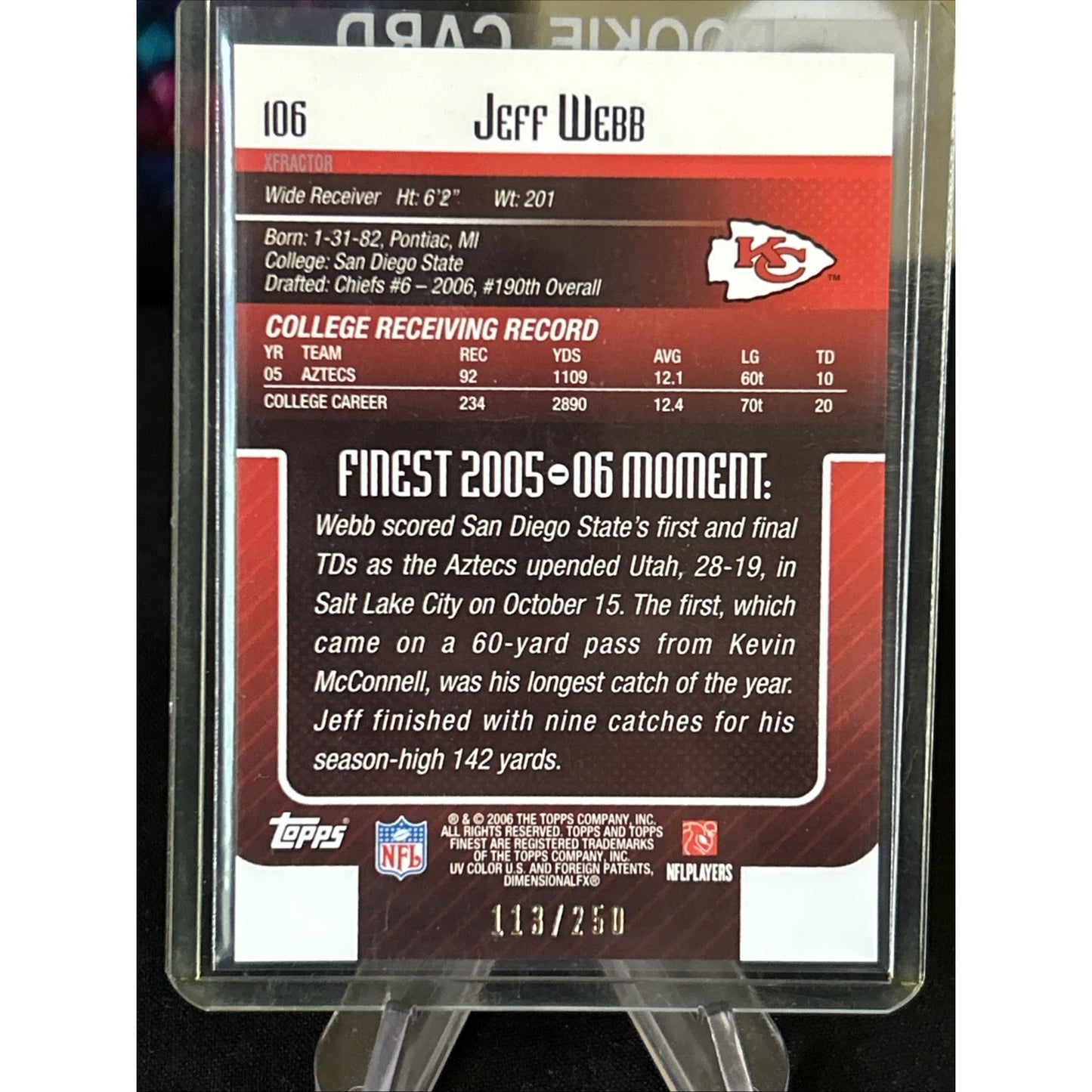 2006 Topps Finest JEFF WEBB RC 113/250 Red Xfractor Kansas City Chiefs / Fresh