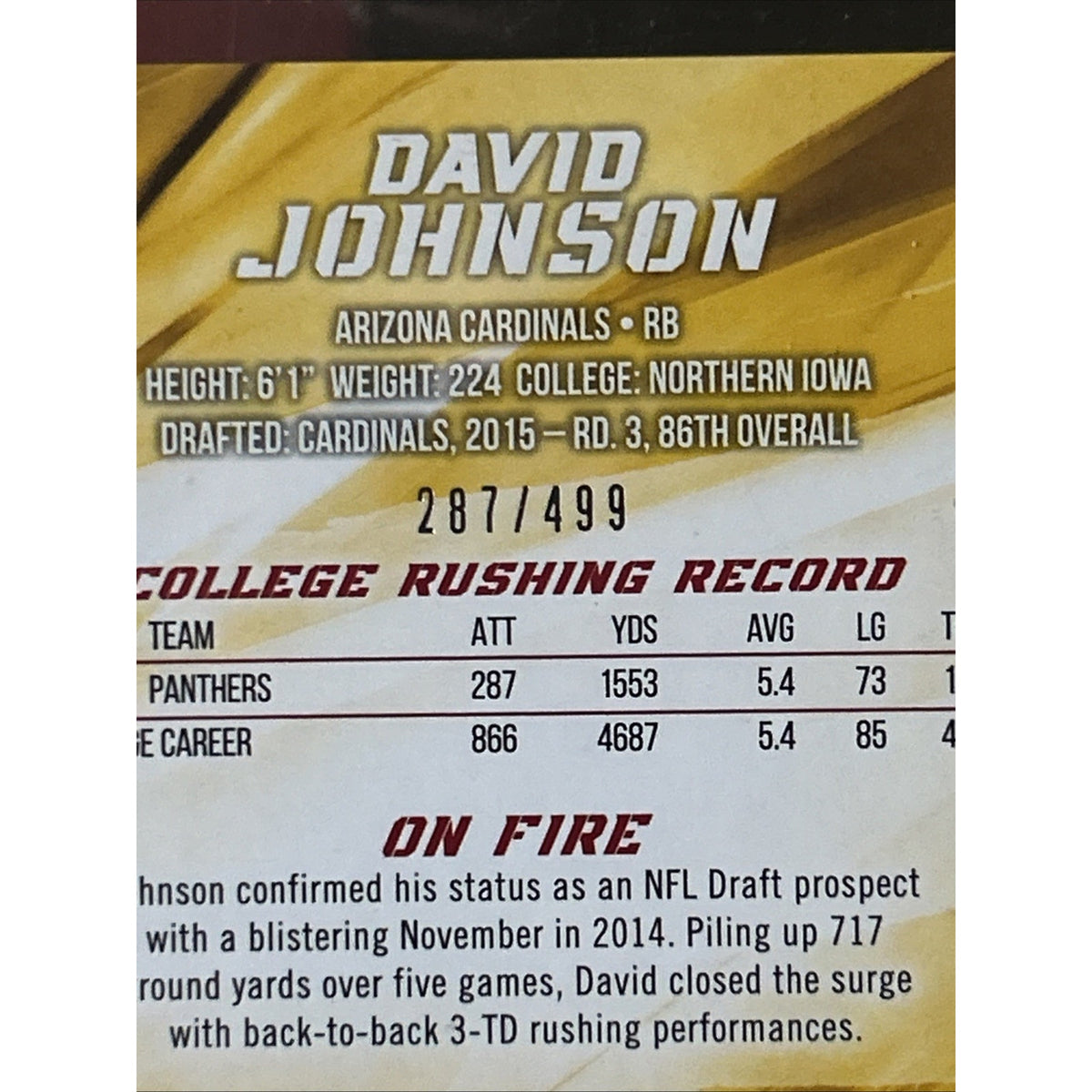 2015 Topps Fire Gold Card #40 David Johnson Arizona Cardinals RC 287/499 - Grade